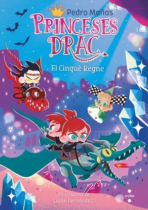 PRINCESES DRAC. EL CINQUE REGNE 15 | 9788466154338 | MAÑAS ROMERO, PEDRO