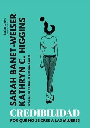 CREDIBILIDAD | 9788412576368 | BANET-WEISER, SARAH / HIGGINS, KATHRYN C.