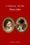 DUES VIDES | 9788497872133TA | SETH, VIKRAM
