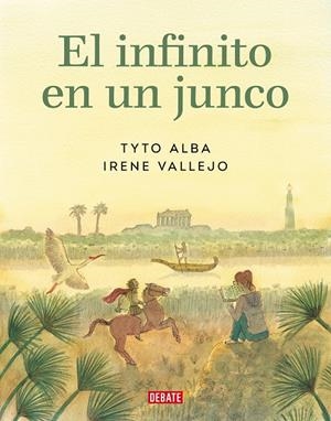 EL INFINITO EN UN JUNCO (ADAPTACIÓN GRÁFICA) | 9788419399151 | VALLEJO, IRENE / ALBA, TYTO