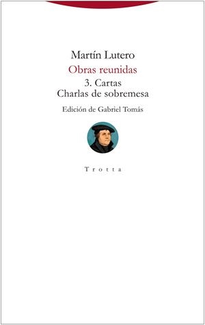 OBRAS REUNIDAS 3 | 9788413640990 | LUTERO, MARTÍN