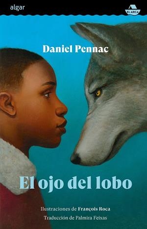 EL OJO DEL LOBO | 9788491426691 | PENNAC, DANIEL