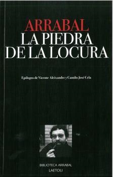 LA PIEDRA DE LA LOCURA | 9788494922794 | ARRABAL, FERNANDO
