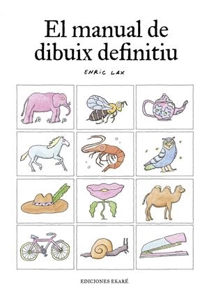 EL MANUAL DE DIBUIX DEFINITIU | 9788412753622 | LAX, ENRIC