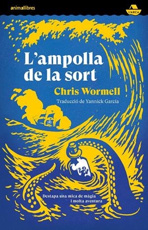 L'AMPOLLA DE LA SORT | 9788419659378 | WORMELL, CHRIS