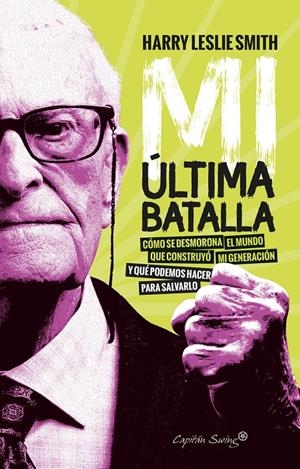 MI ÚLTIMA BATALLA | 9788412064544TA | SMITH, HARRY LESLIE