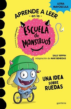 APRENDE A LEER EN LA ESCUELA DE MONSTRUOS 12 - UNA IDEA SOBRE RUEDAS | 9788419421661 | RIPPIN, SALLY