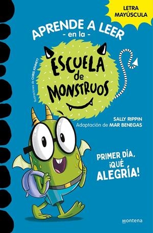 APRENDE A LEER EN LA ESCUELA DE MONSTRUOS 11 - PRIMER DÍA, ¡QUÉ ALEGRÍA! | 9788419357977 | RIPPIN, SALLY