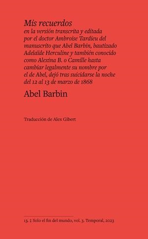 MIS RECUERDOS EN LA VERSIÓN TRANSCRITA Y EDITADA POR EL DOCTOR AMBROISE TARDIEU | 9788412656114 | BARBIN, ABEL
