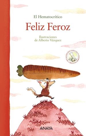 FELIZ FEROZ (EDICIÓN ESPECIAL) | 9788469847091 | HEMATOCRÍTICO, EL