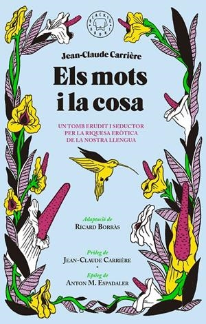 ELS MOTS I LA COSA | 9788416290789TA | CARRIÈRE, JEAN-CLAUDE