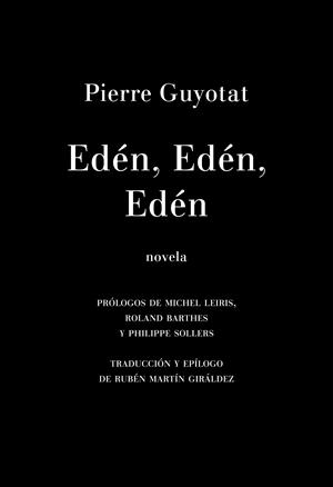 EDÉN, EDÉN, EDÉN | 9788412003055 | GUYOTAT, PIERRE