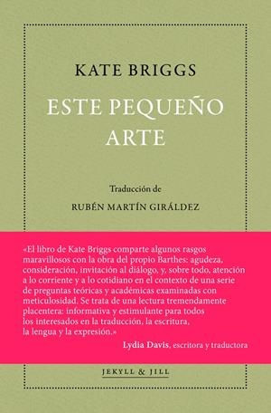 ESTE PEQUEÑO ARTE  | 9788494891571 | BRIGGS, KATE