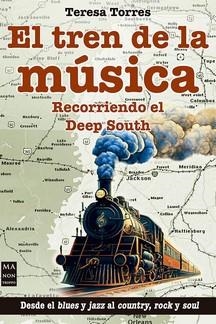 EL TREN DE LA MÚSICA | 9788418703751 | TORRES, TERESA