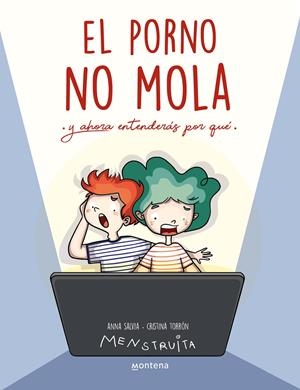 EL PORNO NO MOLA.Y AHORA ENTENDERÁS POR QUÉ | 9788419746856 | SALVIA, ANNA (MENSTRUITA)