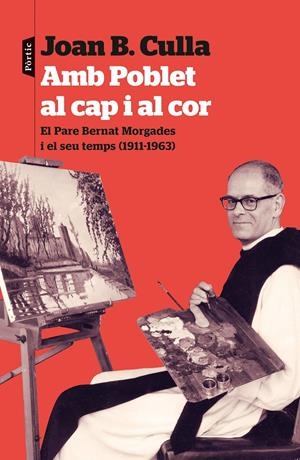 AMB POBLET AL CAP I AL COR | 9788498095036TA | CULLA, JOAN B.