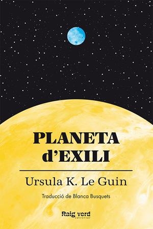 PLANETA D'EXILI  | 9788419206497 | LE GUIN, URSULA K.