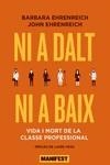 NI A DALT NI A BAIX - CAT | 9788419719089 | EHRENREICH, BARBARA/ EHRENREICH, JOHN