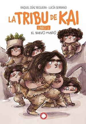 EL NUEVO MUNDO. LA TRIBU DE LA KAI 2 | 9788419401618 | DÍAZ REGUERA, RAQUEL