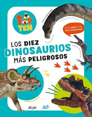 TOP TEN LOS DIEZ DINOSAURIOS MÁS PELIGROSOS | 9788491426875 | BANFI,CRISTINA