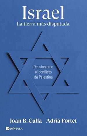 ISRAEL. LA TIERRA MÁS DISPUTADA | 9788411002257 | CULLA, JOAN B./FORTET, ADRIÀ