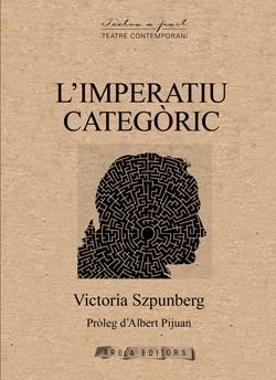 L'IMPERATIU CATEGÒRIC | 9788412825886 | SZPUNBERG, VICTORIA