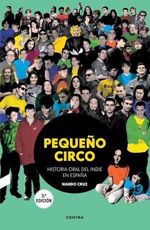 PEQUEÑO CIRCO. HISTORIA ORAL DEL INDIE EN ESPAÑA | 9788410045071 | CRUZ, NANDO
