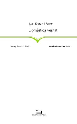 DOMÈSTICA VERITAT | 9788497794992TA | DURAN I FERRER, JOAN