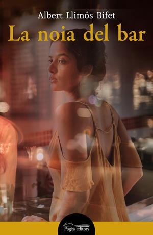LA NOIA DEL BAR | 9788413033938TA | LLIMÓS BIFET, ALBERT
