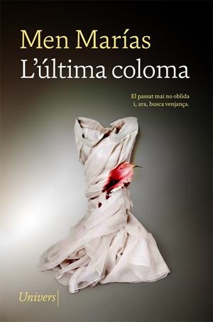 L'ÚLTIMA COLOMA | 9788417868864TA | MARÍAS, MEN