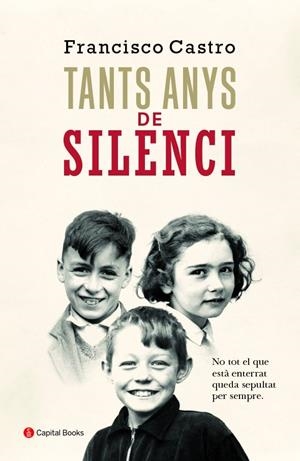 TANTS ANYS DE SILENCI | 9788494853265TA | CASTRO VELOSO, FRANCISCO