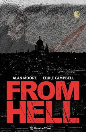 FROM HELL (NUEVA EDICIÓN) | 9788411611398 | MOORE, ALAN / CAMPBELL, EDDIE