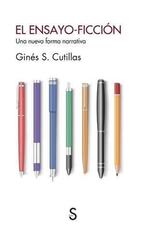 EL ENSAYO-FICCIÓN | 9788410267152 | CUTILLAS, GINÉS S.