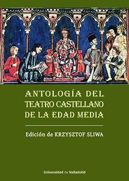 ANTOLOGÍA DEL TEATRO CASTELLANO DE LA EDAD MEDIA | 9788413202518 | AAVV