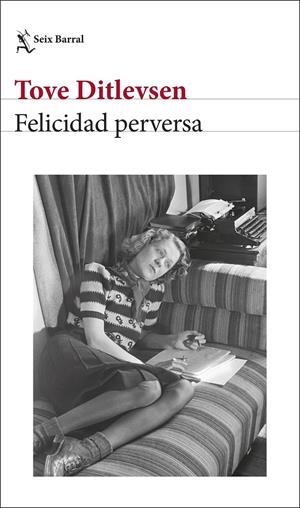 FELICIDAD PERVERSA | 9788432243400 | DITLEVSEN, TOVE