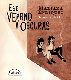 ESE VERANO A OSCURAS | 9788483933527 | ENRIQUEZ, MARIANA