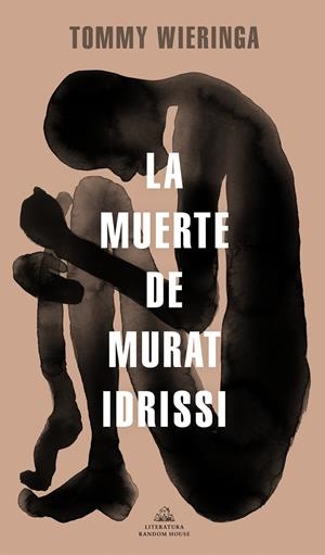 LA MUERTE DE MURAT IDRISSI | 9788439737407TA | WIERINGA, TOMMY
