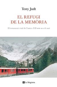 EL REFUGI DE LA MEMÒRIA | 9788482649542TA | JUDT, TONY