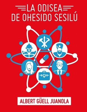 LA ODISEA DE OHESIDO SESILÚ | 9788412019964TA | GÜELL JUANOLA, ALBERT