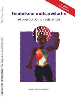 FEMINISMO ANTICARCELARIO | 9788412715446 | ALONSO MERINO, ALICIA