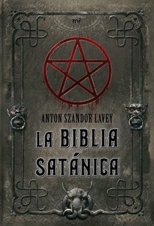 LA BIBLIA SATÁNICA | 9788427034846 | SZANDOR LAVEY, ANTON