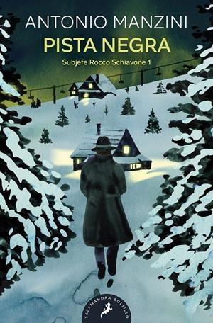 PISTA NEGRA (SUBJEFE ROCCO SCHIAVONE 1) | 9788498389838 | MANZINI, ANTONIO