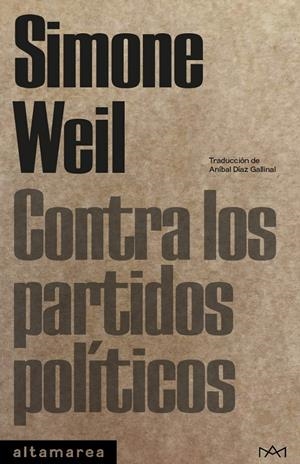 CONTRA LOS PARTIDOS POLÍTICOS | 9788410435056 | WEIL, SIMONE