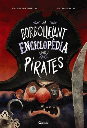 LA BORBOLLEJANT ENCICLOPÈDIA DELS PIRATES | 9788448957148 | DRILLON, ANNE-FLEUR