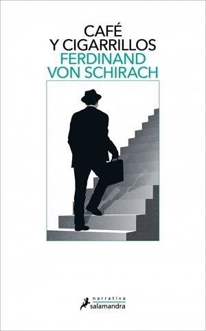 CAFÉ Y CIGARRILLOS | 9788410340060 | SCHIRACH, FERDINAND VON