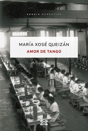 AMOR DE TANGO | 9788411102551 | QUEIZÁN, MARÍA XOSÉ