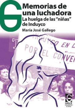 MEMORIAS DE UNA LUCHADORA | 9788412903645 | GALLEGO MARTÍN, MARÍA JOSÉ