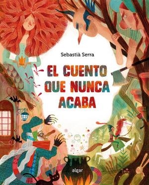 EL CUENTO QUE NUNCA ACABA | 9788491427810 | SERRA, SEBASTIA