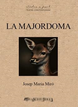 LA MAJORDOMA | 9788412983111 | MIRÓ, JOSEP M.ª