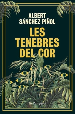 LES TENEBRES DEL COR | 9788419836045 | SÁNCHEZ PIÑOL, ALBERT